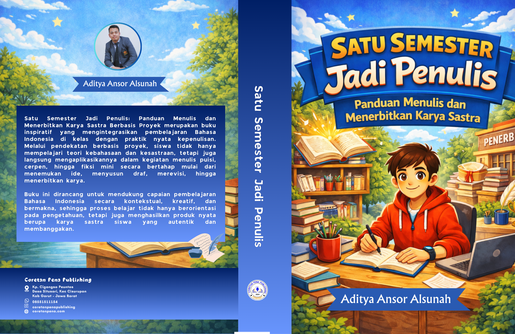 Satu Semester Jadi Penulis: Panduan Menulis Dan Menerbitkan Karya Sastra
