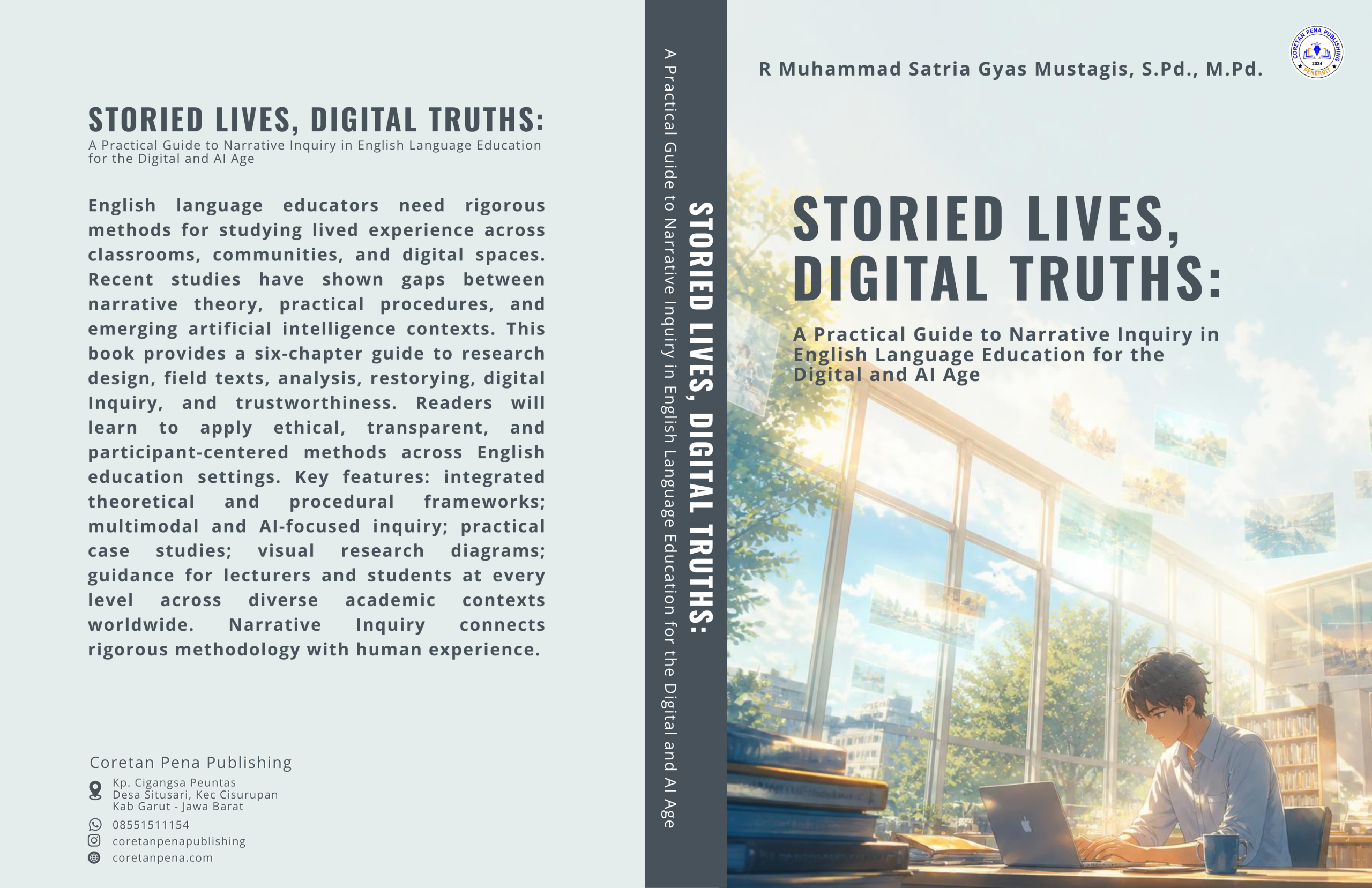 Storied Lives, Digital Truths: A Practical Guide to Narrative Inquiry in English Language Education for the Digital and AI Age